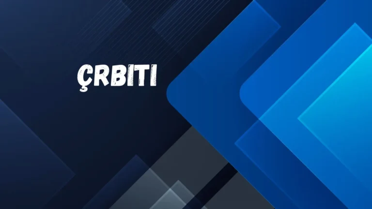 What Does “çrbiti” Mean? Exploring Its Significance